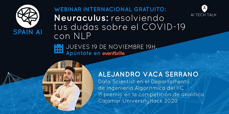 cartel_20201119_entradas-webinar-ai-techtalk-neuraculus-resolviendo-dudas-sobre-el-covid-con-nlp