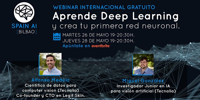 cartel_20200514-20200521_entradas-webinar-gratuito-aprende-deep-learning-y-crea-tu-primera-red-neuronal